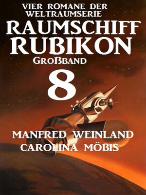 cover image of Großband Raumschiff Rubikon 8